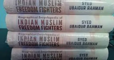 Rehman's book Commendable effort on the contribution of Muslims in the freedom movement