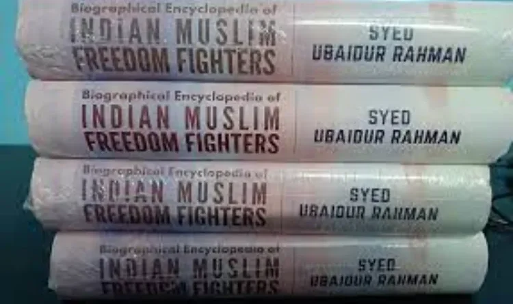 Rehman's book Commendable effort on the contribution of Muslims in the freedom movement