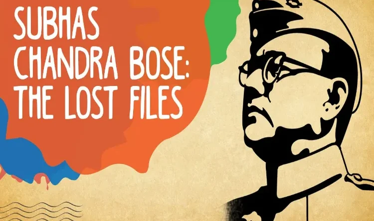 The 'mystery' of Subhash Chandra Bose's 'missing'?