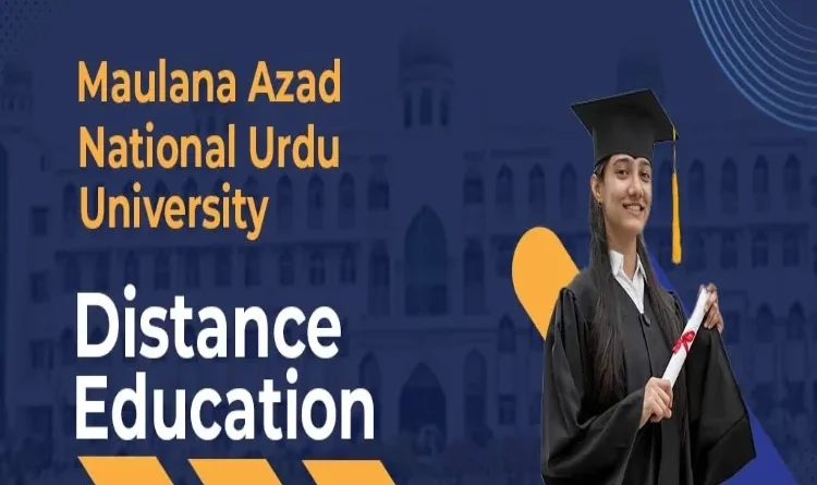 Maulana Azad National Urdu University: Portal open for distance education in PG and UG