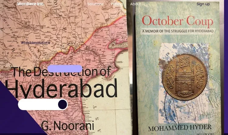 Responding to the anti-Muslim narrative on Hyderabad merger: Recommended reading of two books by historian Yusuf Ansari